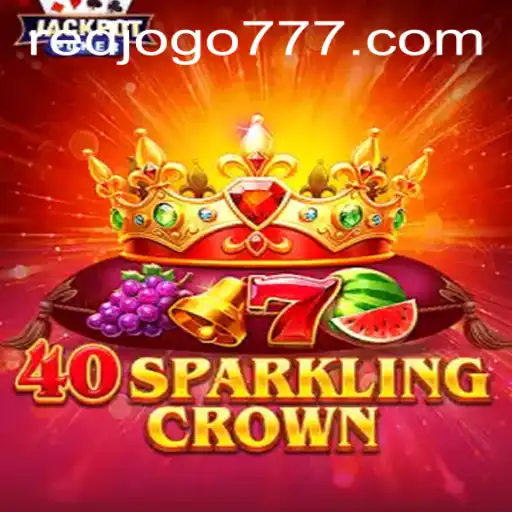 Descubra o Fascinante Mundo de 40SparklingCrown em REDJOGO.COM